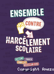 Ensemble contre le harcèlement scolaire vignette